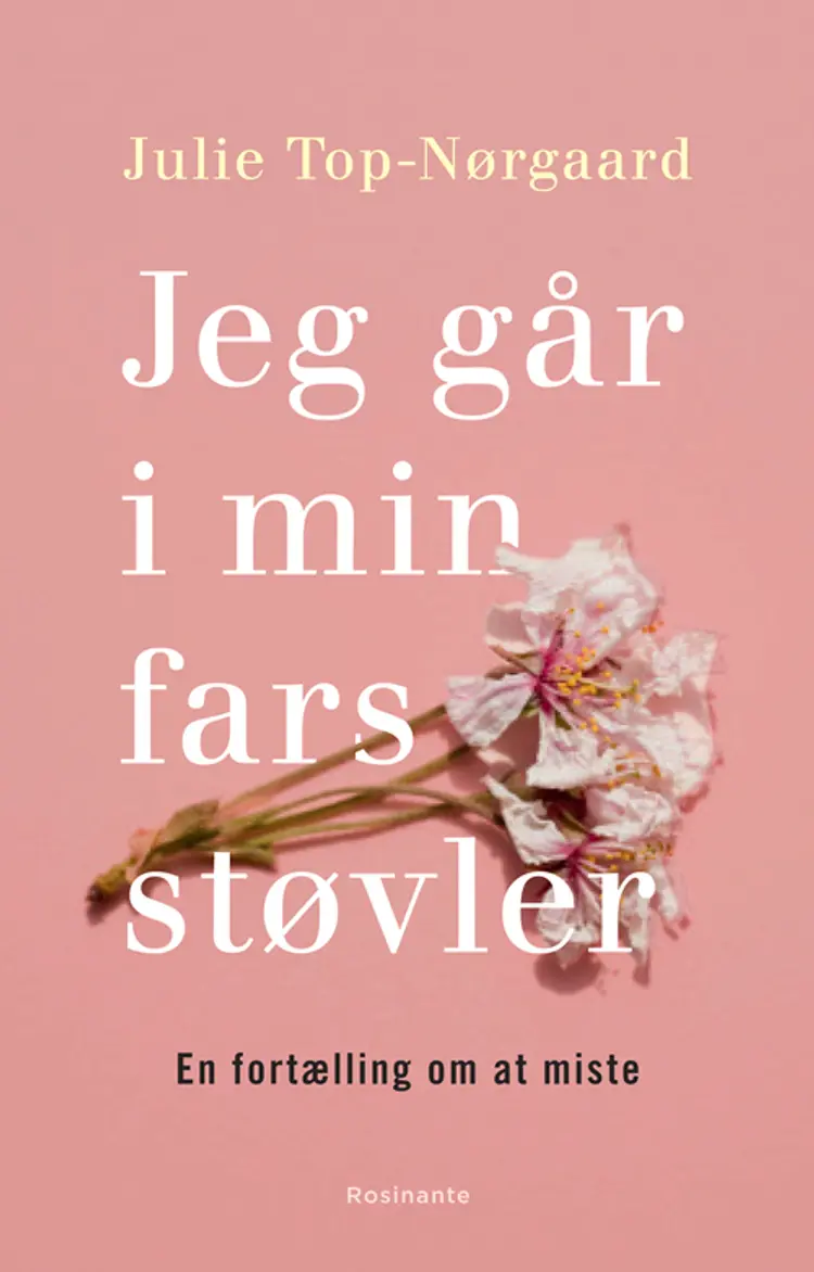 Jeg går i min fars støvler af Julie Top-Nørgaard