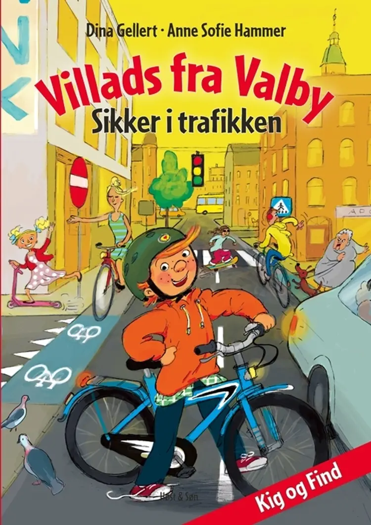 Villads fra Valby - Sikker i trafikken af Anne Sofie Hammer