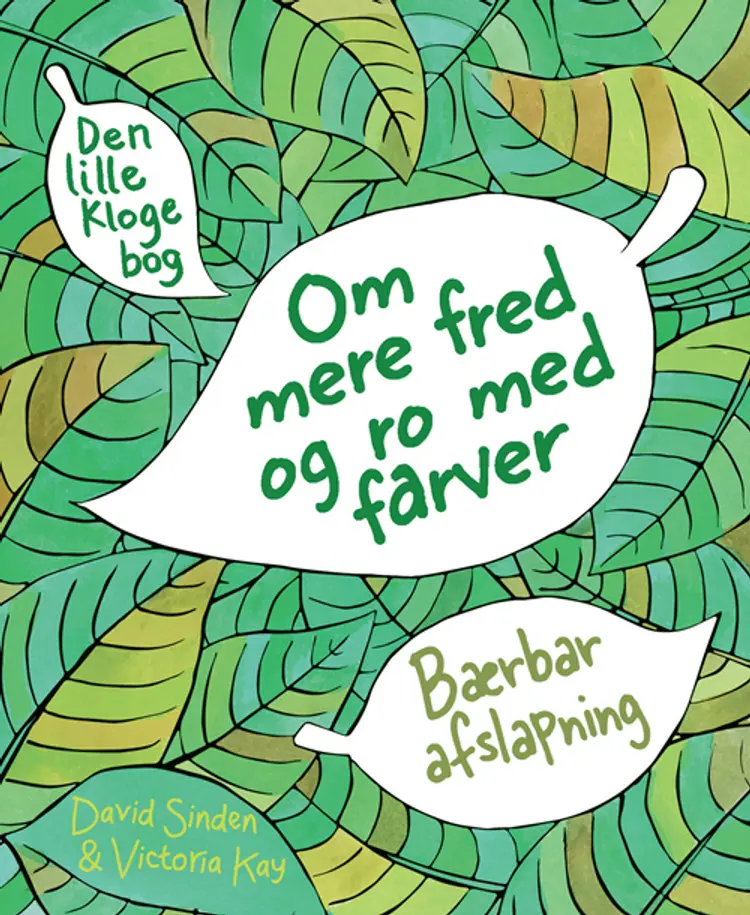 Den lille bog om mere fred og ro med farver af Victoria Kay