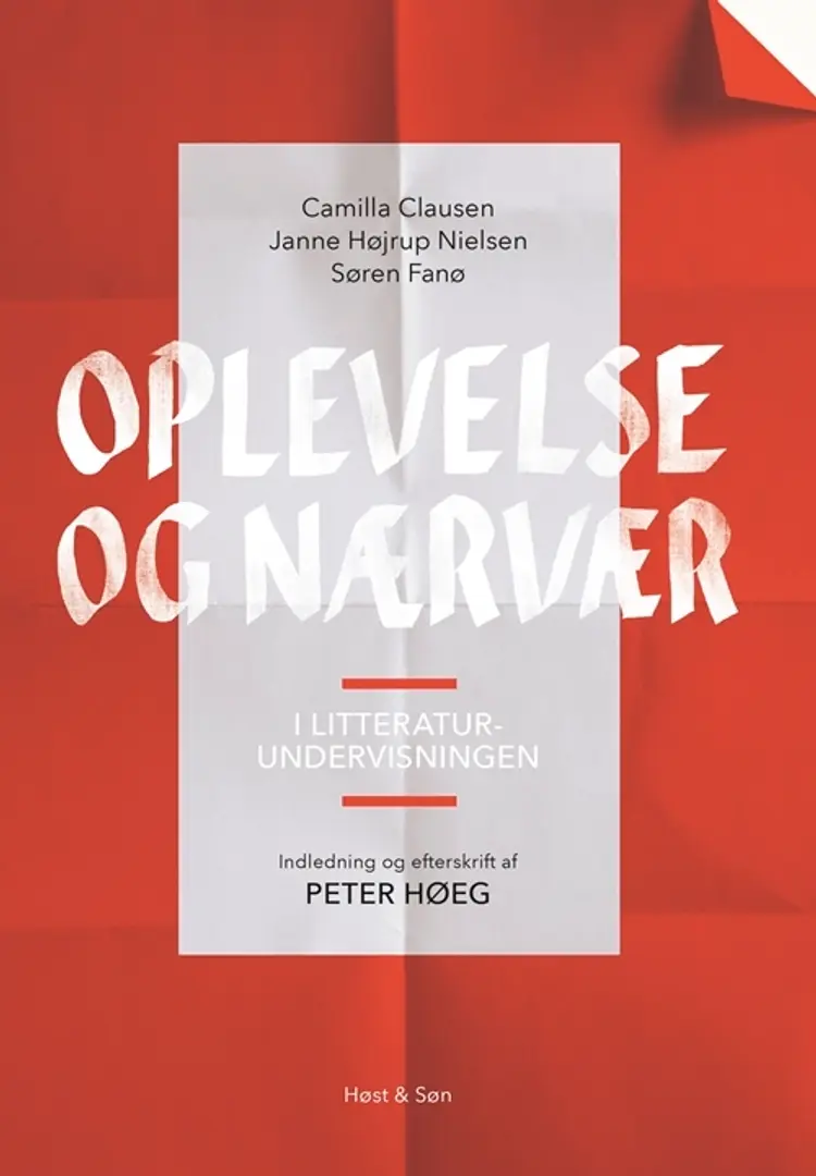 Oplevelse og nærvær i litteraturundervisningen af Jan Christensen