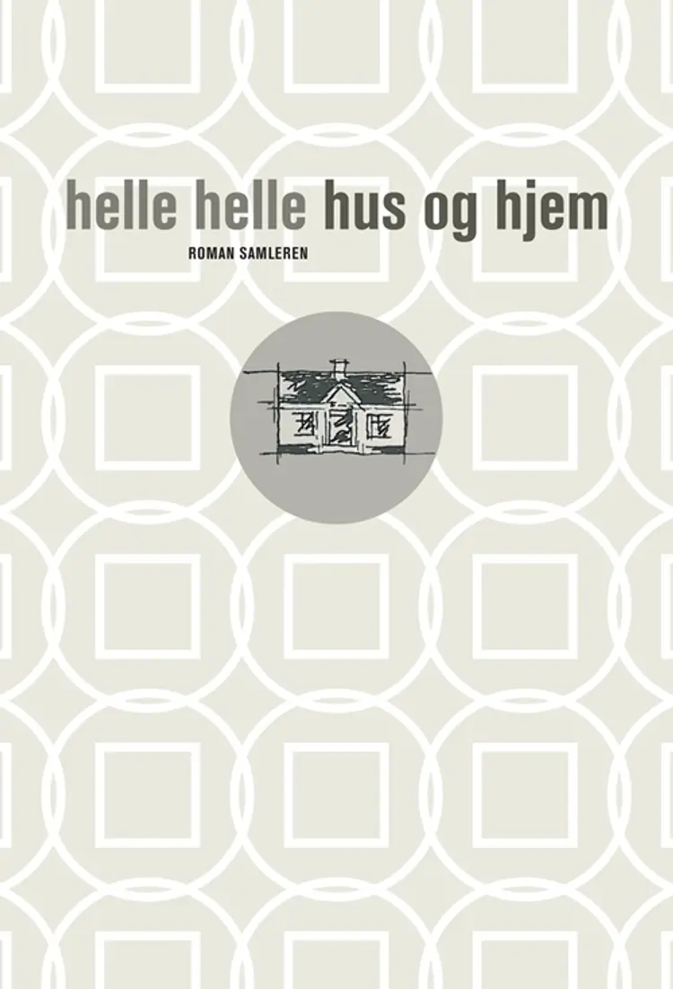 Hus og hjem af Helle Helle