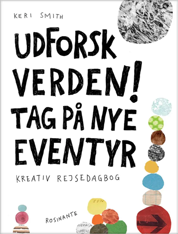 Udforsk verden! - tag på nye eventyr af Keri Smith