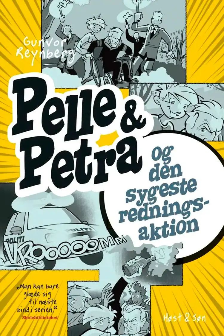 Pelle & Petra og den sygeste redningsaktion af Gunvor Reynberg