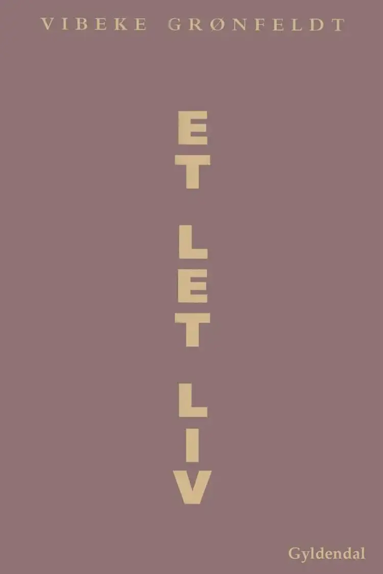 Et let liv af Vibeke Grønfeldt