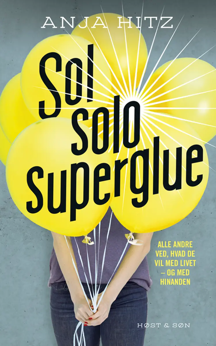 Sol solo superglue af Anja Hitz