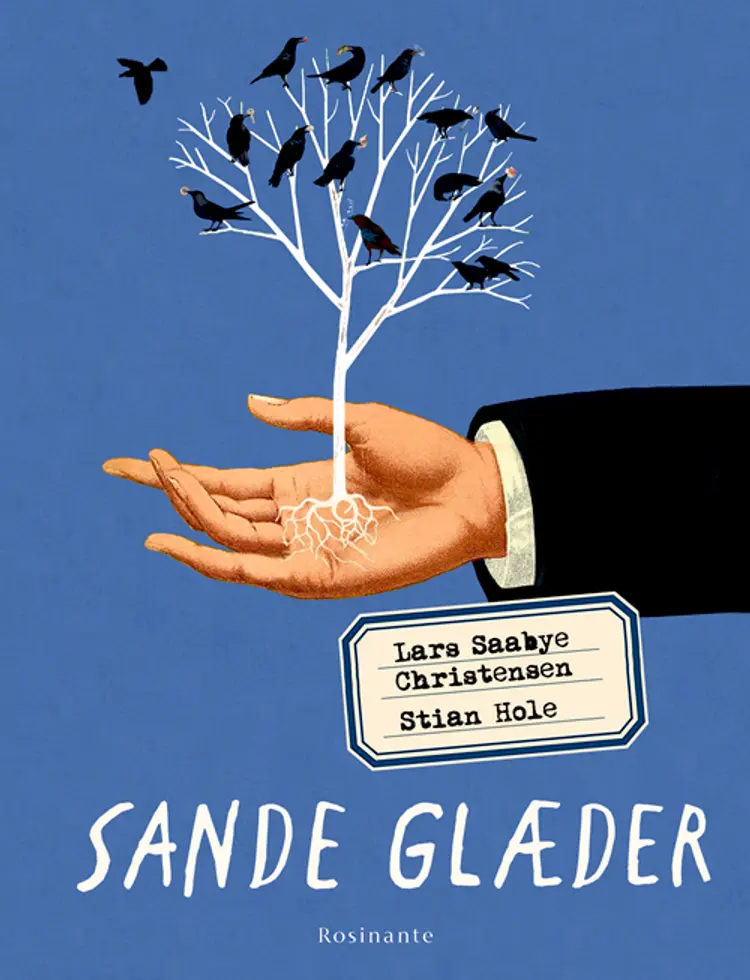 Sande glæder af Lars Saabye Christensen