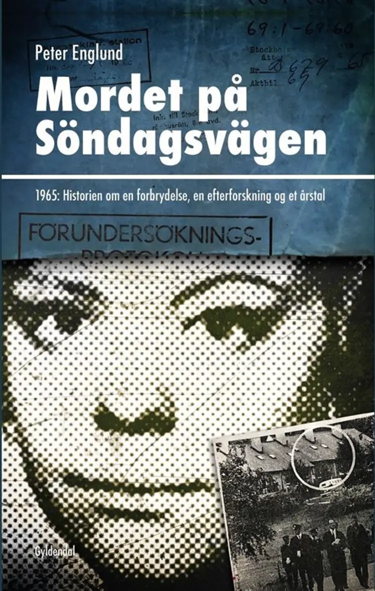 Mordet på Söndagsvägen af Peter Englund