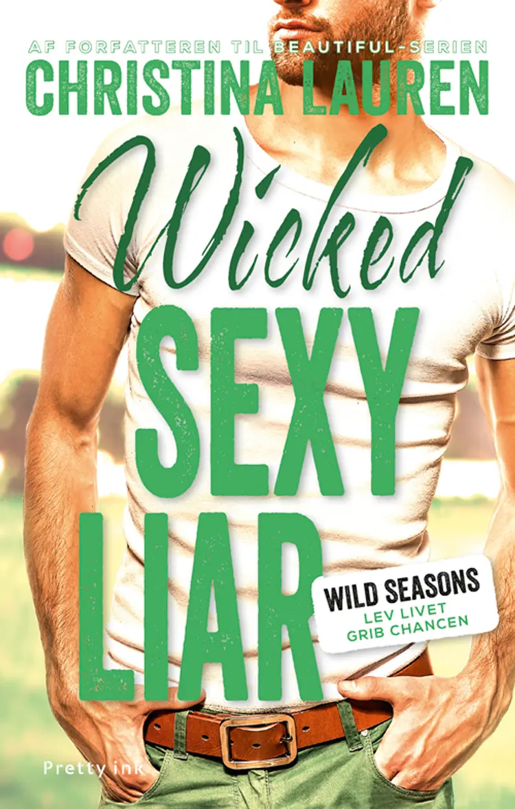 Wicked Sexy Liar af Christina Lauren