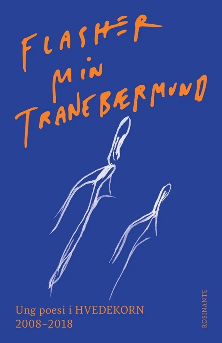 Flasher min tranebærmund af Lars Bukdahl