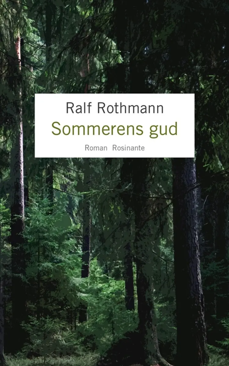 Sommerens gud af Ralf Rothmann