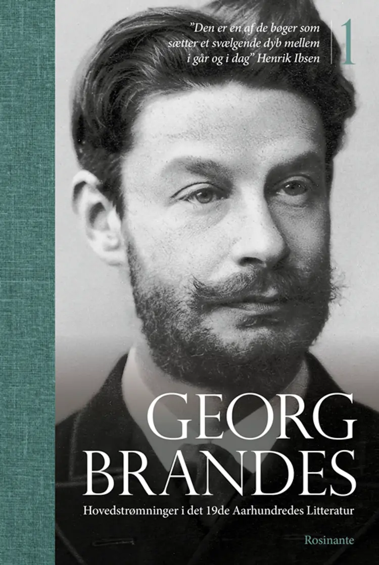 Hovedstrømninger i det 19de Aarhundredes Litteratur af Georg Brandes