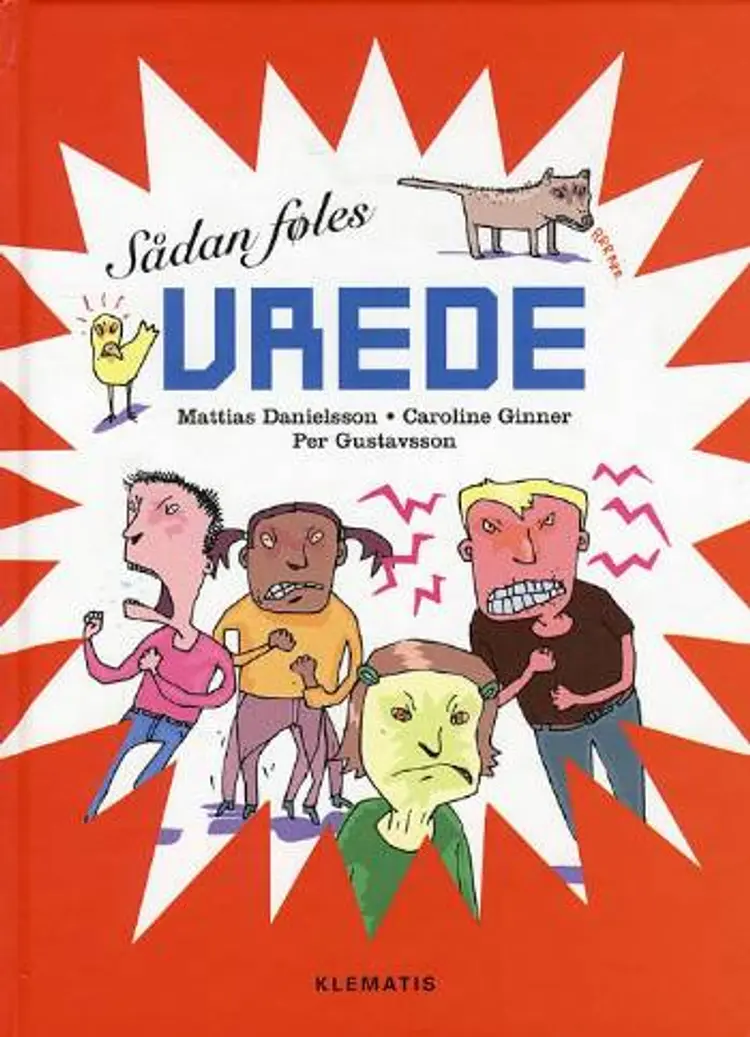 Sådan føles vrede af Mattias Danielsson