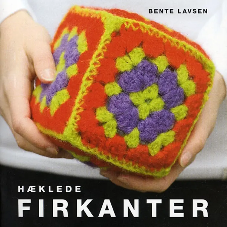 Hæklede firkanter af Bente Lavsen