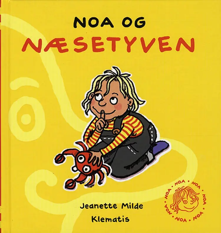 Noa og næsetyven af Jeanette Milde
