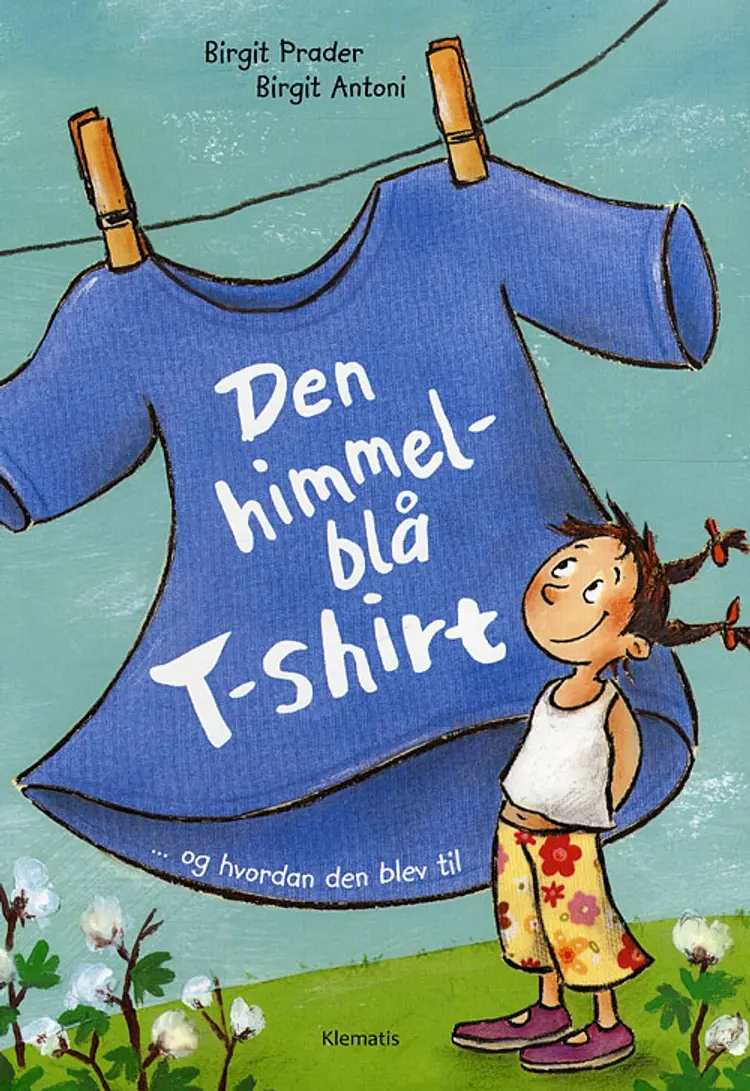 Den himmelblå T-shirt og hvordan den blev til af Birgit Prader