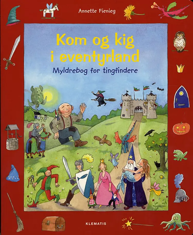 Kom og kig i eventyrland af Annette Fienieg