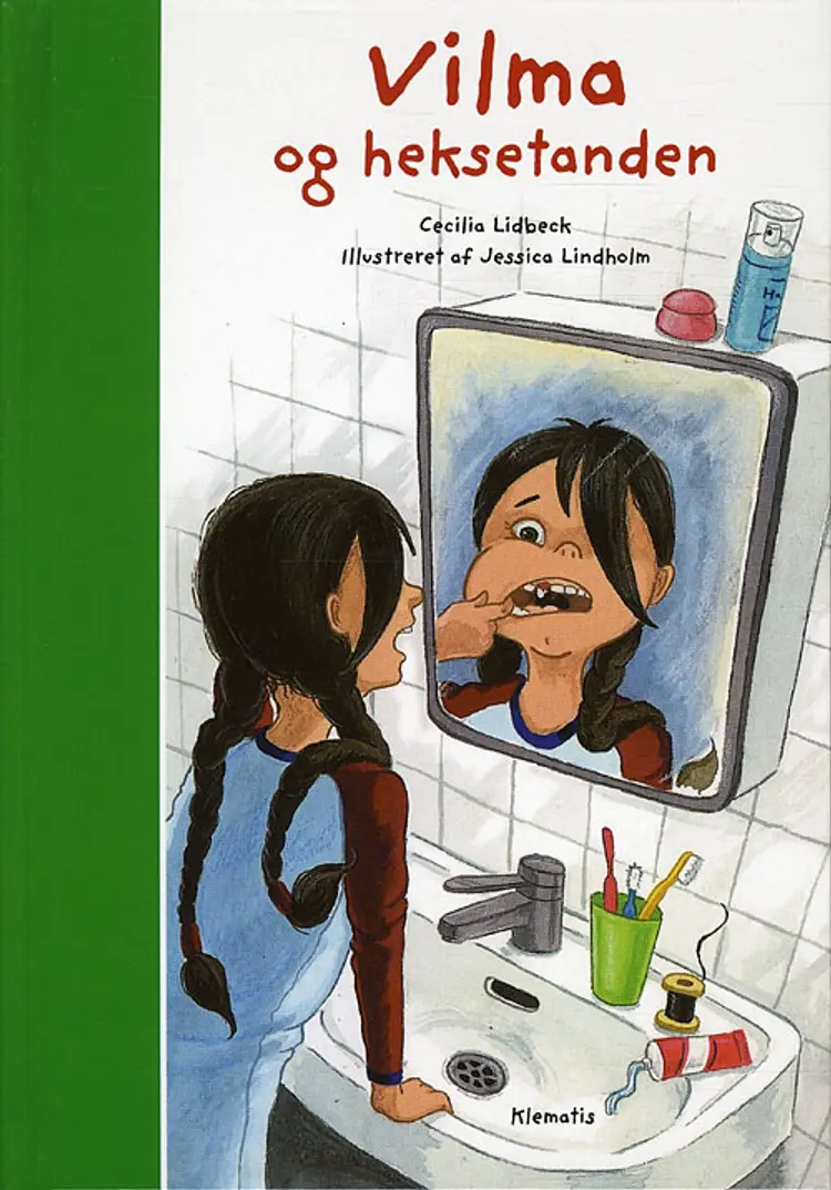 Vilma og heksetanden af Cecilia Lidbeck