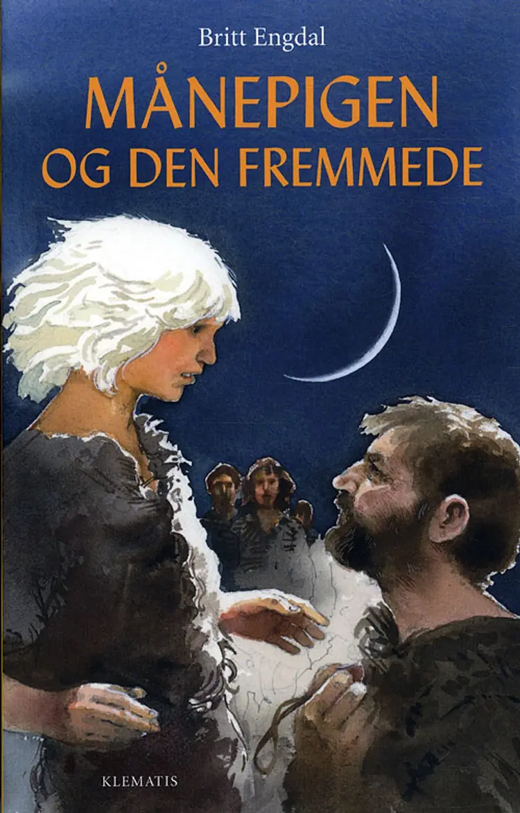 Månepigen og den fremmede af Britt Engdal