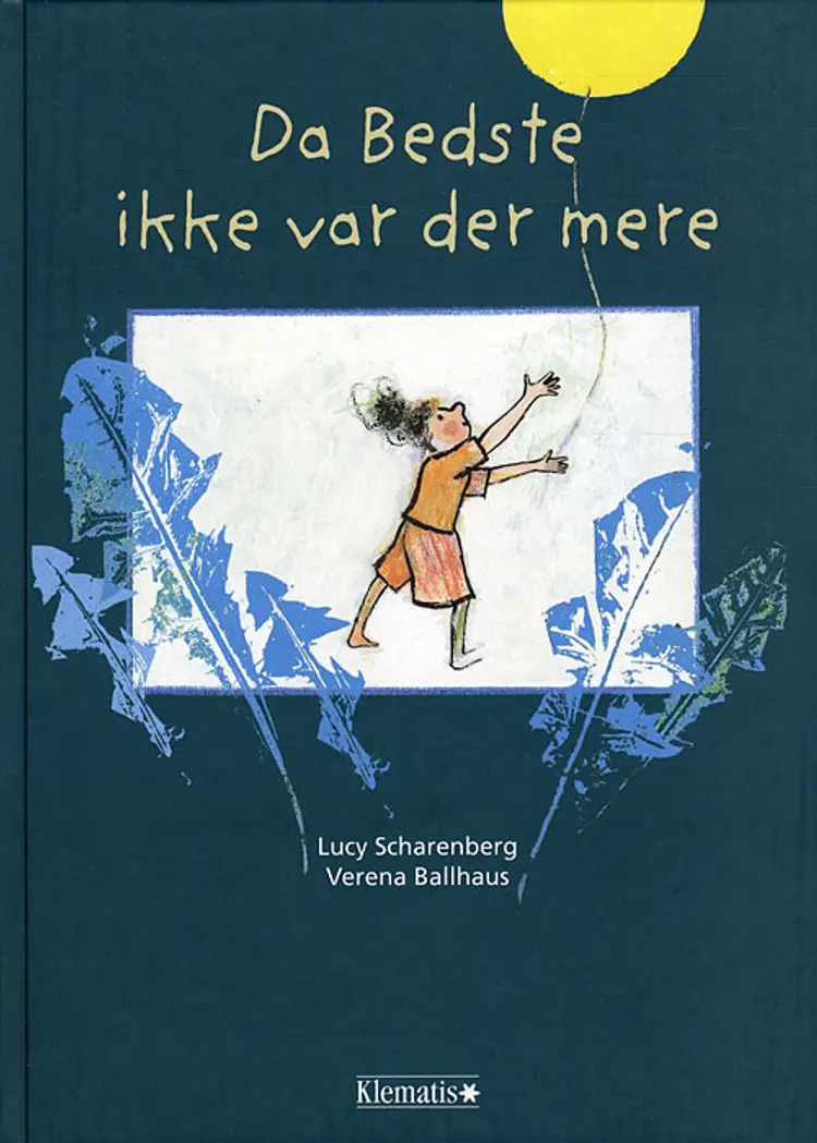 Da Bedste ikke var der mere af Lucy Scharenberg