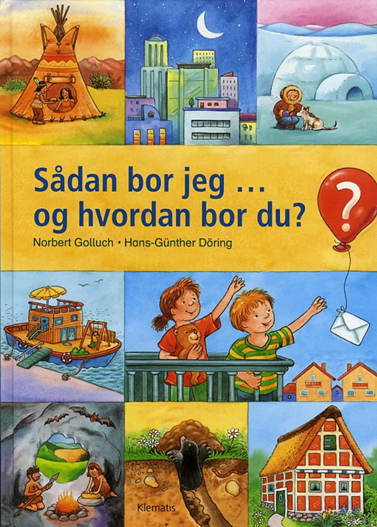 Sådan bor jeg - og hvordan bor du? af Norbert Golluch
