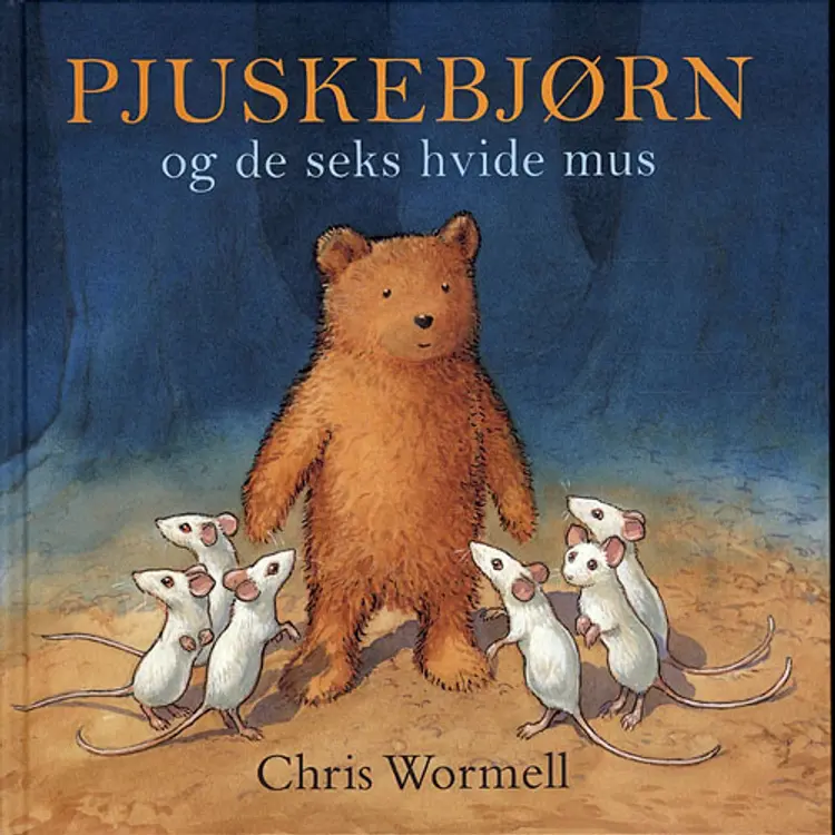 Pjuskebjørn og de seks hvide mus af Chris Wormell