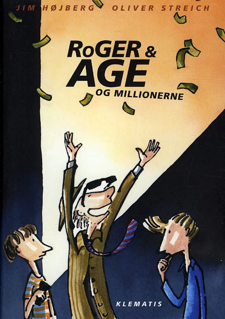 Roger & Åge og millionerne af Jim Højberg