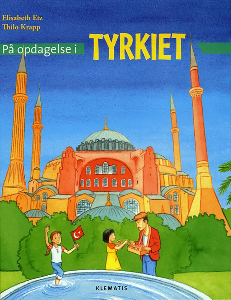 På opdagelse i Tyrkiet af Elisabeth Erz