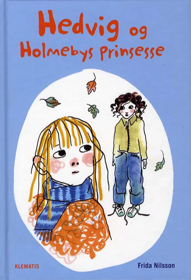 Hedvig og Holmebys prinsesse af Stina Wirsén