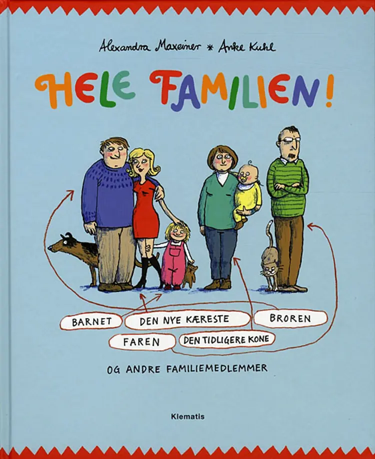 Hele familien! af Alexandra Maxeiner