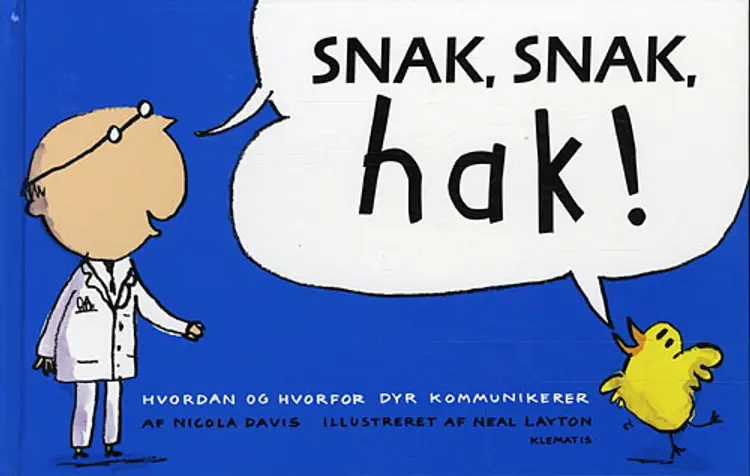 Snak, snak, hak! af Nicola Davies