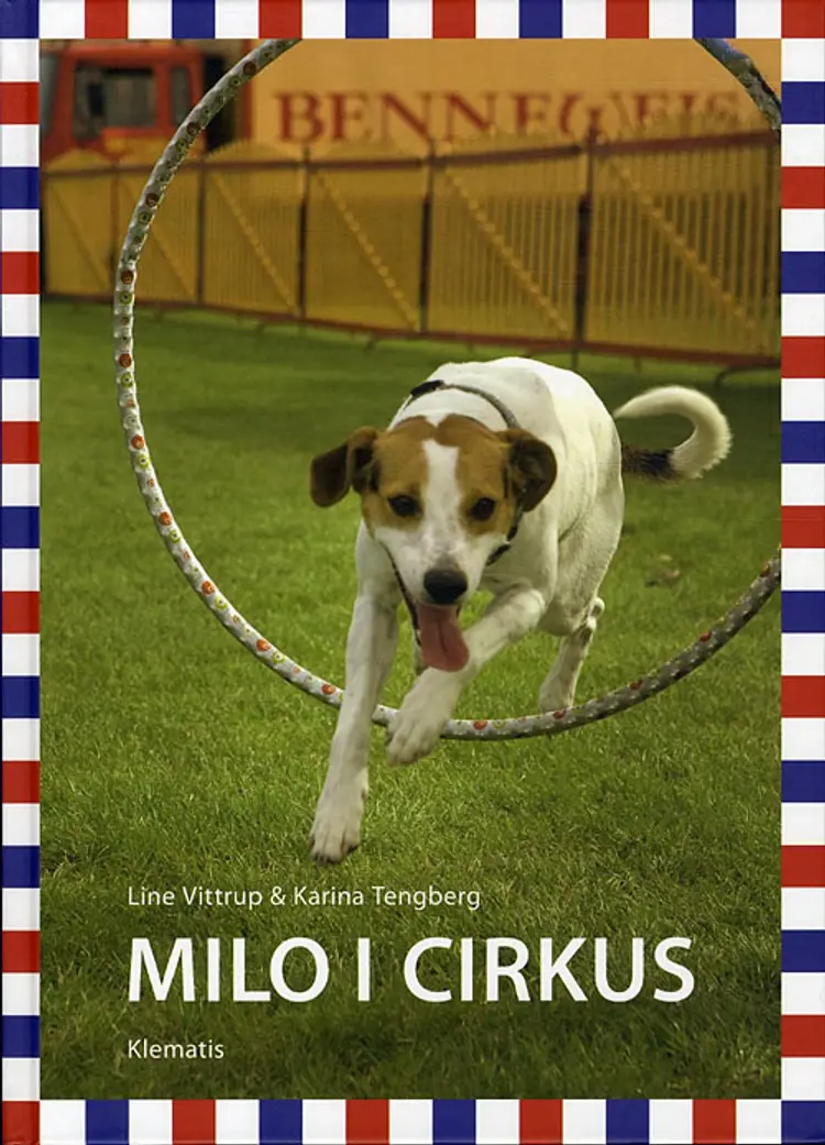 Milo i cirkus af Karina Tengberg