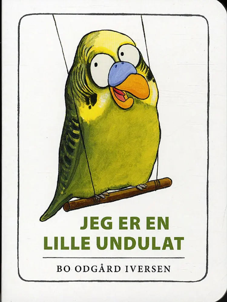 Jeg er en lille undulat af Bo Odgård Iversen