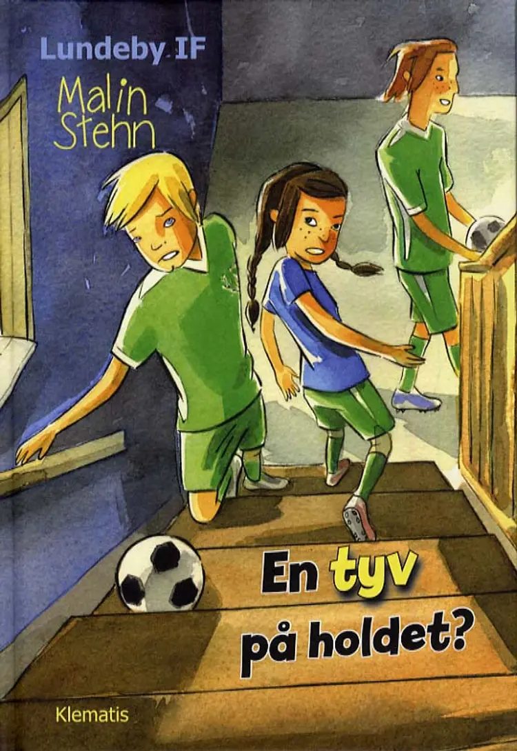 En tyv på holdet? af Malin Stehn
