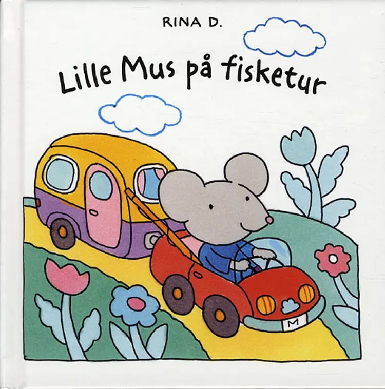 Lille Mus på fisketur af Rina Dahlerup