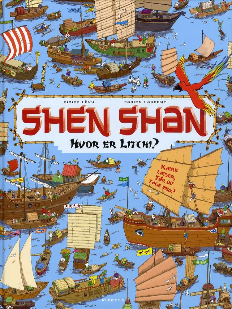 Shen Shan - hvor er Litchi? af Didier Lévy