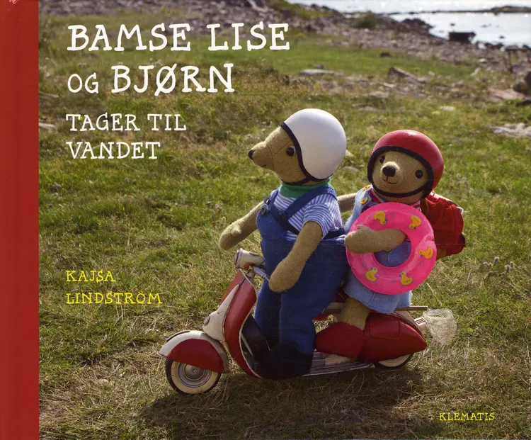 Bamse Lise og Bjørn tager til vandet af Kajsa Lindström