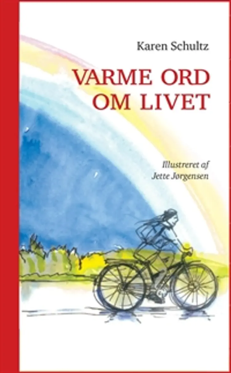 Varme ord om livet af Karen Schultz