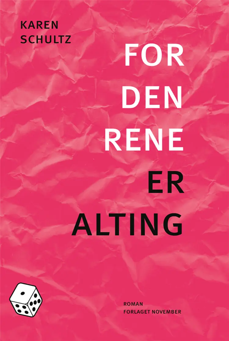 For den rene er alting af Karen Schultz