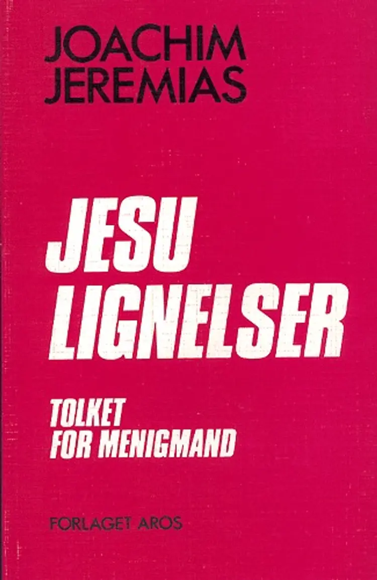 Jesu lignelser af Joachim Jeremias