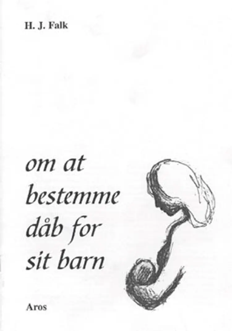 Om at bestemme dåb for sit barn af H. J. Falk