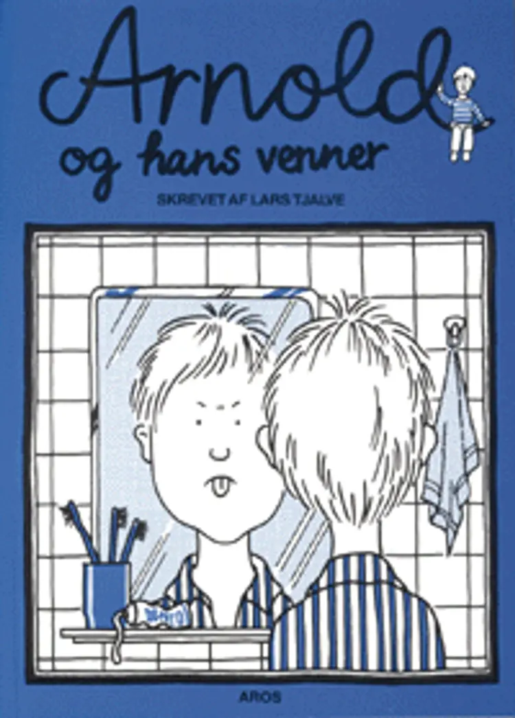 Arnold og hans venner af Lars Tjalve