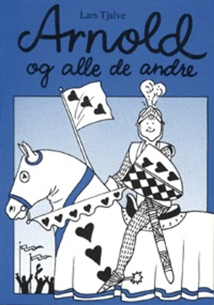Arnold og alle de andre af Lars Tjalve