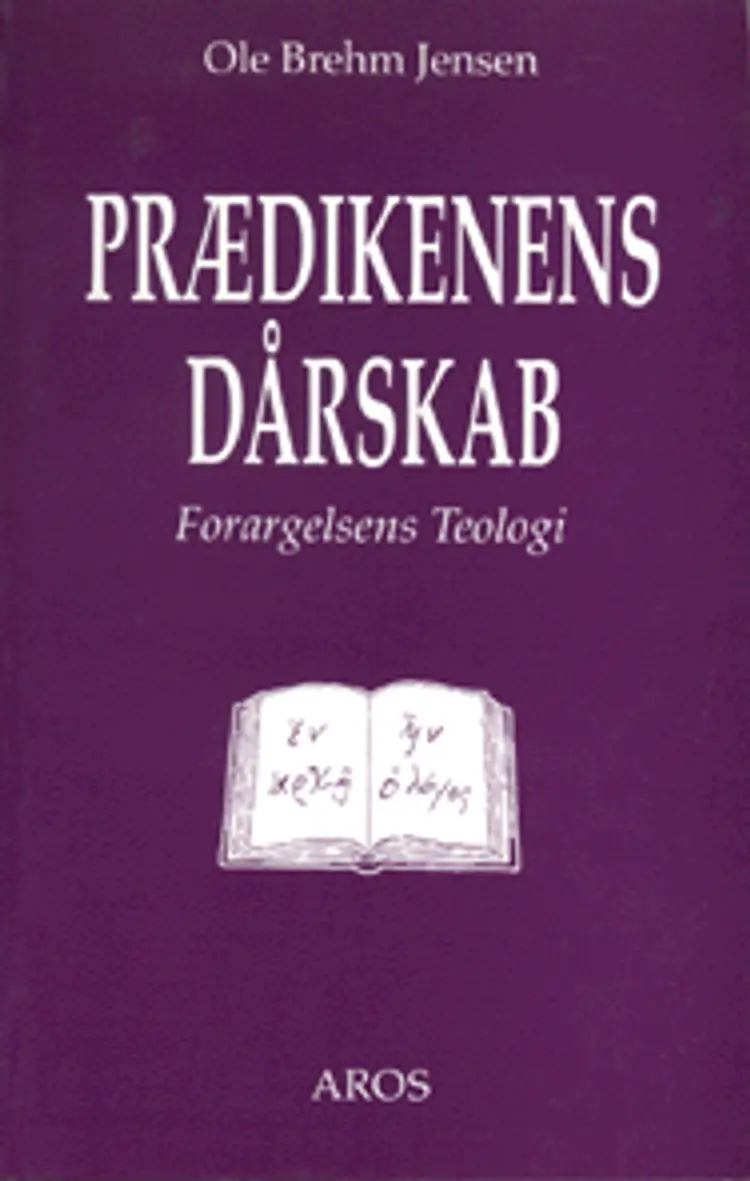 Prædikenens dårskab af Ole Brehm Jensen