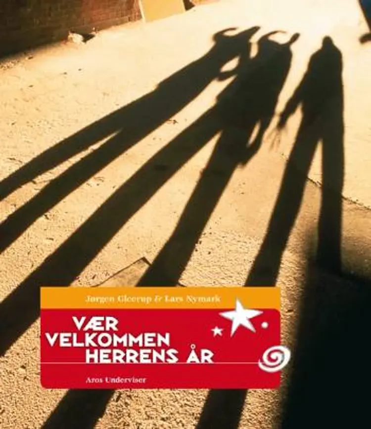 Vær velkommen Herrens år af Jørgen Gleerup Lars Nymark