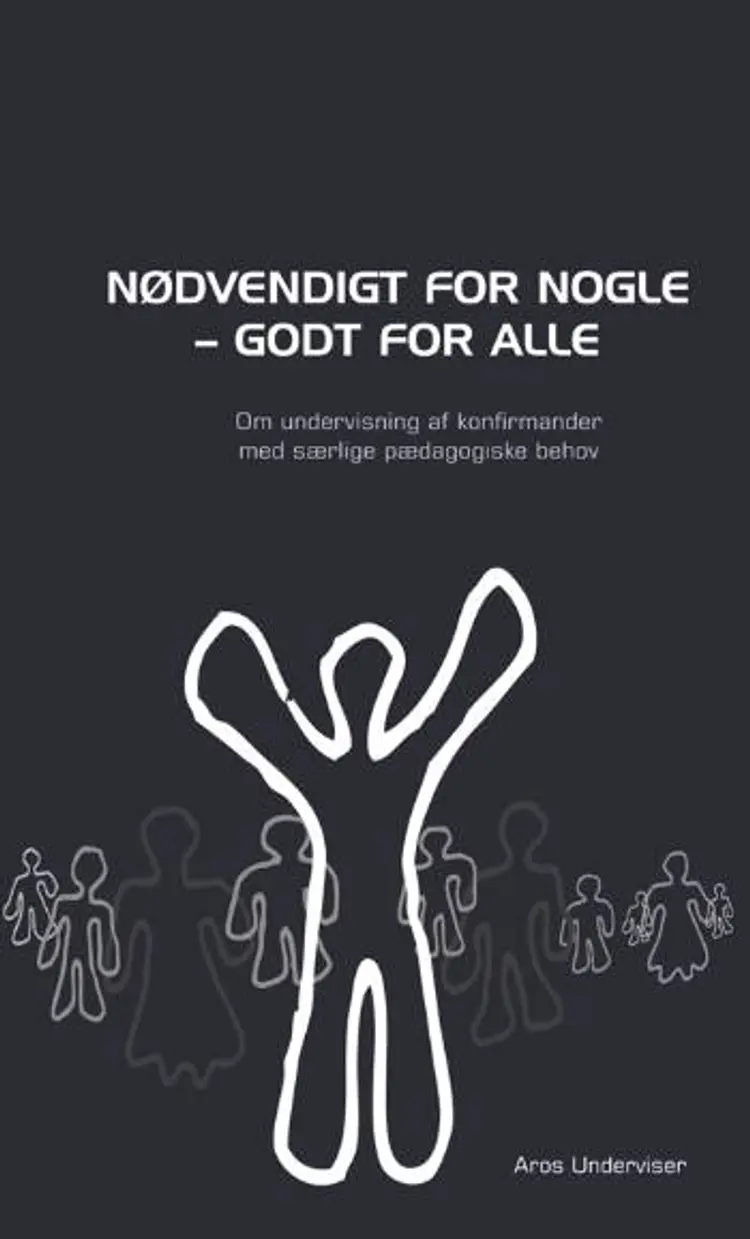 Nødvendigt for nogle - godt for alle af Annika Broman Birgitta Mattsson Carina Öjermo