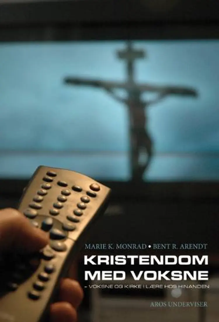 Kristendom med voksne af Marie K. Monrad