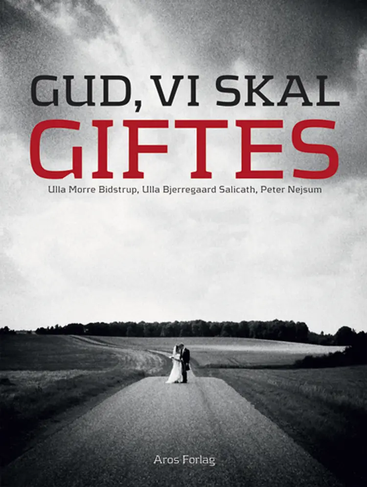 Gud, vi skal giftes af Ulla Morre Bidstrup