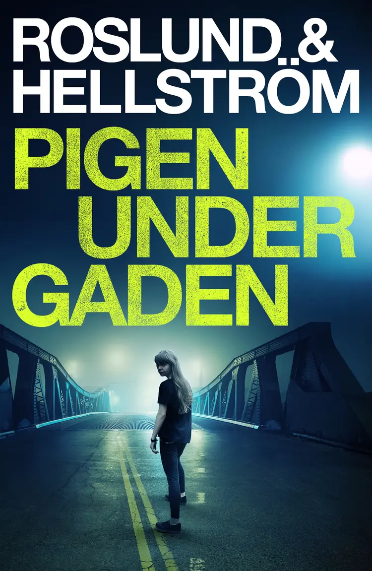 Pigen under gaden af Anders Roslund