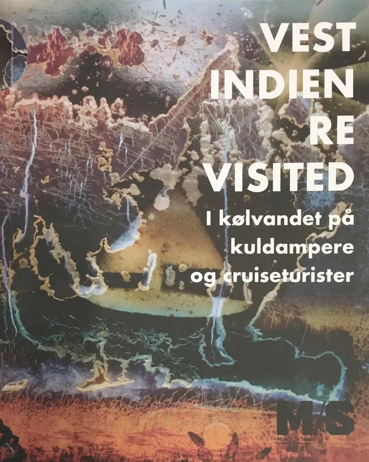 Vestindien Revisited af Marie Ørstedholm