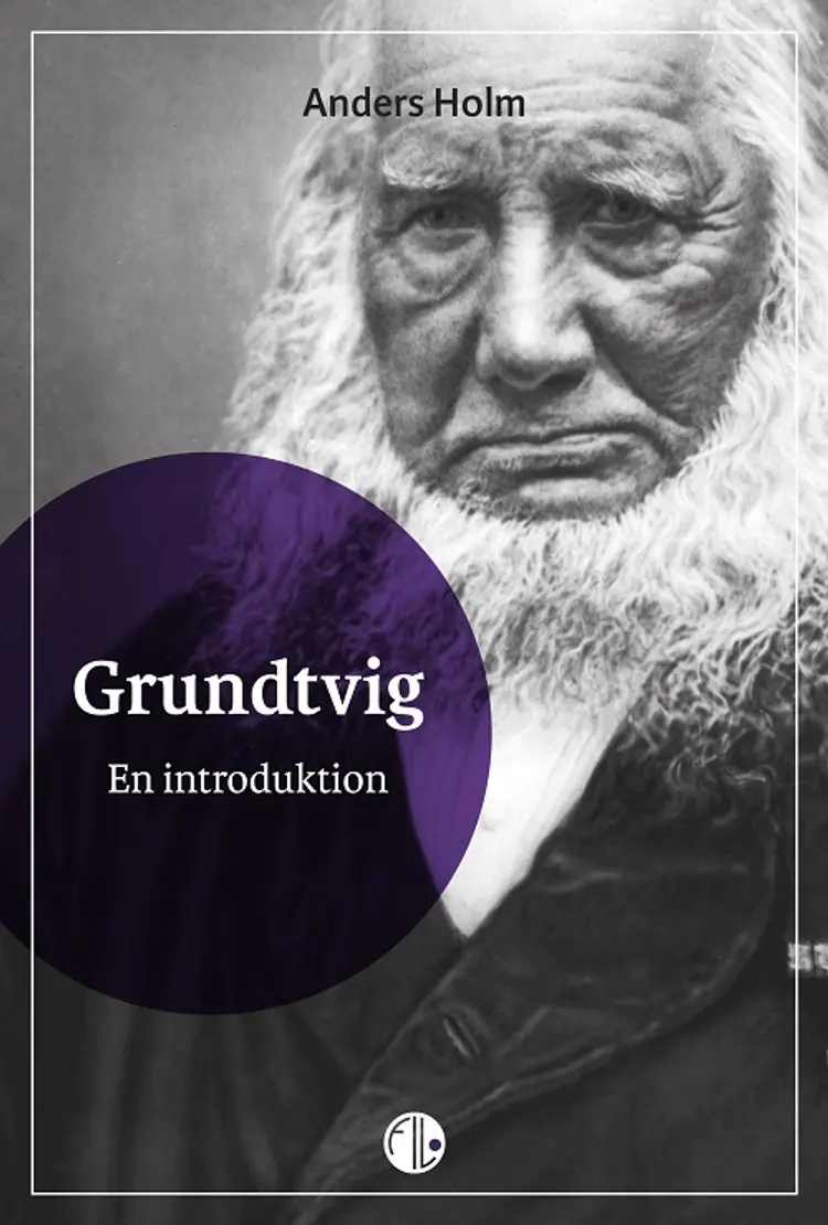 Grundtvig. En introduktion af Anders Holm